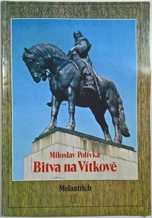 Bitva na Vítkově - Slovo k historii 8