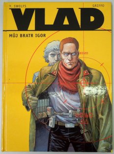 Vlad #01: Můj bratr Igor