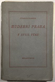 Hudební Praha v XVIII.věku