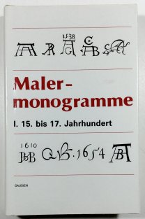 Malermonogramme I. - 15. bis 17. Jahrhundert