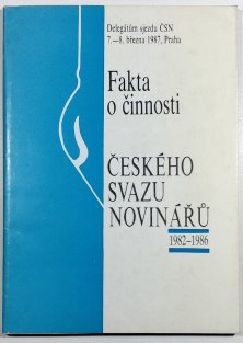 Fakta o činnosti Českého svazu novinářů 1982 - 1986