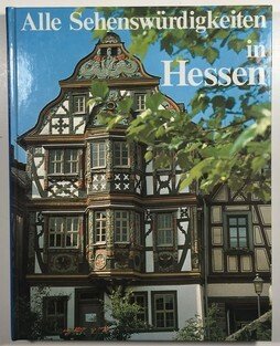 Alle Sehenswürdigkeiten in Hessen