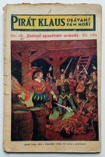 Pirát Klaus č. 28 - Zničení španělské armady