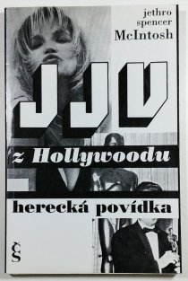 JJV z Hollywoodu - Herecká povídka