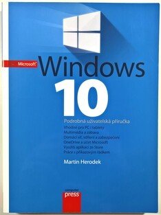 Microsoft Windows 10 - Podrobná uživatelská příručka
