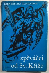 Zpěváčci od Svatého Kříže - 