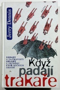 Když padají trakaře