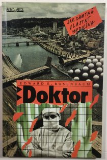 Doktor - Jak chutná vlastní medicína