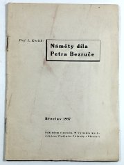Náměty díla Petra Bezruče - 