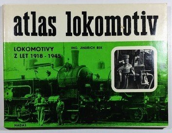 Atlas lokomotiv 5 - Lokomotivy z let 1918-1945