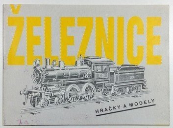 Železnice - Hračky a modely