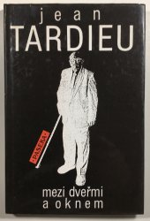 Mezi dveřmi a oknem - 