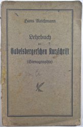 Stenographie - Lehrbuch der Gabelsbergerschen Kurzschrift für den Schul- und Selbstunterricht - 