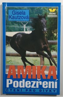Amika - Podezření