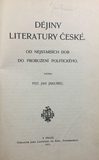 Dějiny literatury české. Od nejstarších dob do probuzení politického