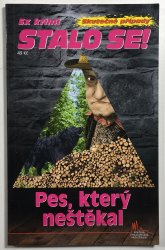 5x krimi Stalo se -  Pes, který neštěkal - 