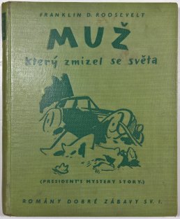 Muž, který zmizel se světa