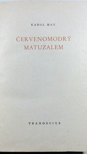 Červenomodrý Metuzalém (slovensky)