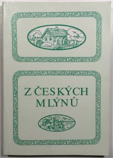 Z českých mlýnů I.