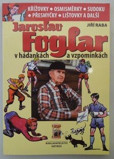 Jaroslav Foglar v hádankách a vzpomínkách