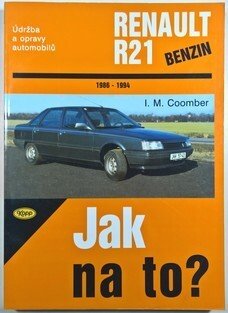 Jak na to? 51  Renault 21 1986-1994