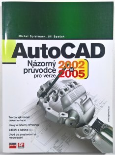 AutoCAD - Názorný průvodce pro verze 2002 - 2005