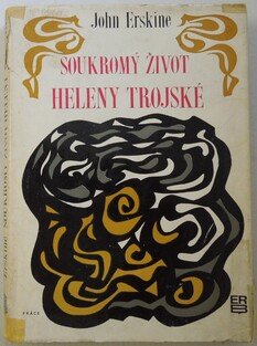 Soukromý život Heleny Trojské