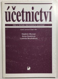Účetnictví pro 4.ročník obchodních akademií
