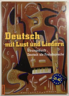 Deutsch mit Lust und Liedern A1-A2 übungsbuch +CD