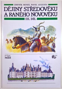 Dějiny středověku a raného novověku III. díl - učebnice