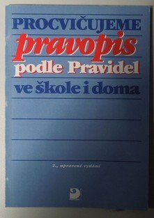 Procvičujeme pravopis podle Pravidel ve škole i doma