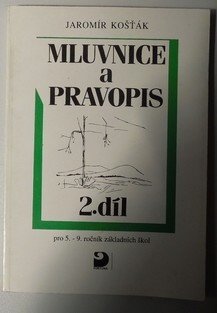 Mluvnice a pravopis 2. díl