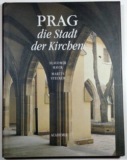 Prag die Stadt der Kirchen