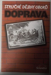 Stručné dějiny oborů - Doprava