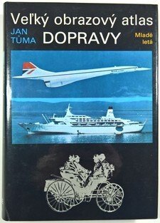 Vel´ký obrazový atlas dopravy (slovensky)