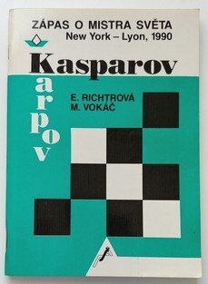 Zápas o mistra světa - Kasparov - Karpov ( New York- Lyon 1990 )