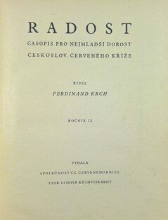 Radost - časopis pro nejmladší dorost - ročník IX.