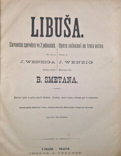 Libuša - slavnosntí zpěvohra ve 3 jednání