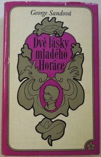 Dvě lásky malého Horáce