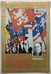 Slovo k historii 14 - T.G.Masaryk a vznik ČSR - 