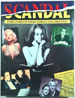 Scandal - inside Stories of Power, Intrigue and Corruption