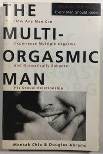 The Multi-Orgasmic Man