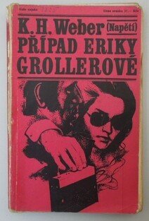 Případ Eriky Grollerové