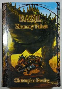 Bazil Zlomený Palcát