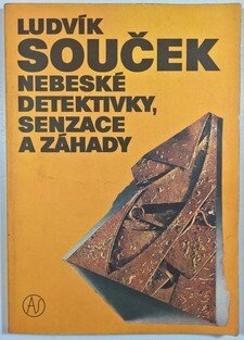 Nebeské detektivky, senzace a záhady