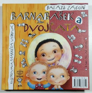 Druhá Barnabáškova kniha / Barnabášek a dvojčata