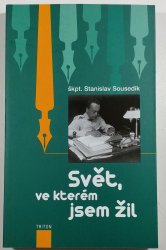 Svět, ve kterém jsem žil - 