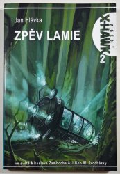 Agent X-Hawk 2: Zpěv Lamie - 