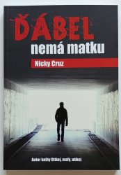 Ďábel nemá matku - 