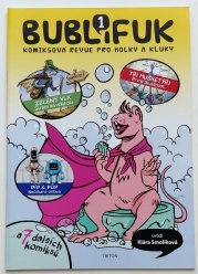 Bublifuk 1 - Komiksová revue pro holky a kluky